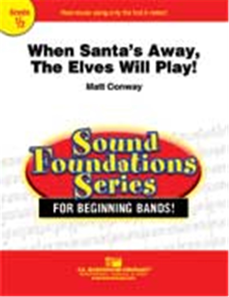 When Santa's Away, The Elves Will Play!